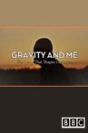 Gravity and Me: The Force That Shapes Our Lives Movie Streaming Online Watch on Amazon