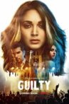 Guilty Movie Streaming Online Watch on Netflix