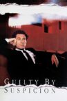 Guilty by Suspicion Movie Streaming Online Watch on Amazon, iTunes