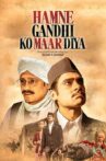 Hamne Gandhi Ko maar Diya Movie Streaming Online Watch on Jio Cinema, Shemaroo Me