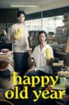Happy Old Year Movie Streaming Online Watch on Netflix
