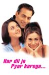 Har Dil Jo Pyar Karega Movie Streaming Online Watch on Amazon, Jio Cinema, Shemaroo Me, Tata Sky , Viu, Voot, Yupp Tv