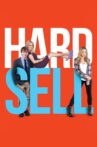 Hard Sell Movie Streaming Online Watch on Tubi