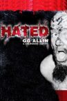 Hated: GG Allin & The Murder Junkies Movie Streaming Online Watch on MX Player