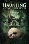 Haunting of Winchester House Movie Streaming Online Watch on Tubi