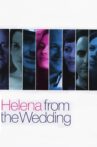 Helena from the Wedding Movie Streaming Online Watch on Tubi