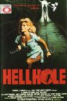 Hellhole Movie Streaming Online Watch on Tubi