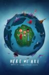 Here We Are: Notes for Living on Planet Earth Movie Streaming Online Watch on Apple Tv Plus