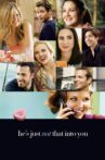 He's Just Not That Into You Movie Streaming Online Watch on Google Play, Hungama, Netflix , Youtube, iTunes