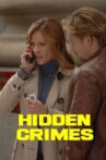 Hidden Crimes Movie Streaming Online Watch on Tubi