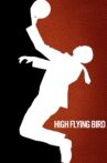 High Flying Bird Movie Streaming Online Watch on Netflix
