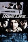 High Life Movie Streaming Online Watch on Tubi