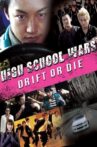 High School Wars: Drift or Die! Movie Streaming Online Watch on Tubi