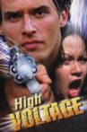 High Voltage Movie Streaming Online Watch on Tubi