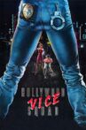 Hollywood Vice Squad Movie Streaming Online Watch on Film Rise