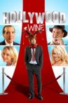 Hollywood & Wine Movie Streaming Online Watch on Tubi