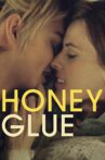 Honeyglue Movie Streaming Online Watch on Tubi