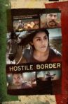 Hostile Border Movie Streaming Online Watch on Amazon, Tubi