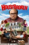 House Broken Movie Streaming Online Watch on Tubi