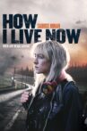 How I Live Now Movie Streaming Online Watch on Tubi