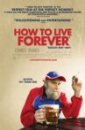 How to Live Forever Movie Streaming Online Watch on Tubi