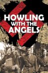 Howling with the Angels Movie Streaming Online Watch on Tubi