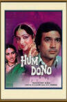 Hum Dono Movie Streaming Online Watch on ErosNow, Google Play, Jio Cinema, Youtube, Zee5, iTunes