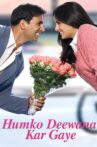 Humko Deewana Kar Gaye Movie Streaming Online Watch on Hungama