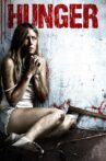 Hunger Movie Streaming Online Watch on Tubi
