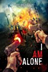 I Am Alone Movie Streaming Online Watch on Tubi