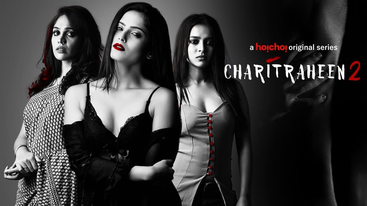 Hoichoi Mx Player Web Series Charitraheen Charitraheen Hoichoi