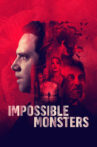 Impossible Monsters Movie Streaming Online Watch on Tubi