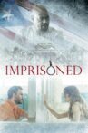 Imprisoned Movie Streaming Online Watch on Tubi
