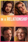 In a Relationship Movie Streaming Online Watch on Google Play, Netflix , Youtube, iTunes