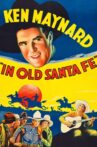 In Old Santa Fe Movie Streaming Online Watch on MX Player
