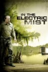 In the Electric Mist Movie Streaming Online Watch on Tubi