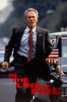 In the Line of Fire Movie Streaming Online Watch on Netflix