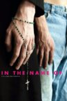 In the Name of... Movie Streaming Online Watch on Tubi