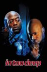 In Too Deep Movie Streaming Online Watch on Tubi