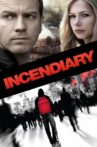 Incendiary Movie Streaming Online Watch on Tubi