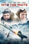 Into the White Movie Streaming Online Watch on Tubi