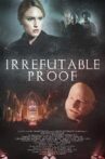 Irrefutable Proof Movie Streaming Online Watch on MX Player