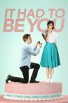 It Had to Be You Movie Streaming Online Watch on Amazon, Tubi