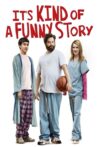 It's Kind of a Funny Story Movie Streaming Online Watch on Netflix , iTunes