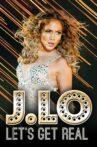 J. Lo: Let's Get Real Movie Streaming Online Watch on MX Player