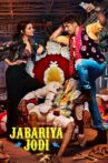 Jabariya Jodi Movie Streaming Online Watch on Zee5