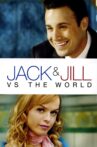 Jack and Jill vs. the World Movie Streaming Online Watch on Tubi