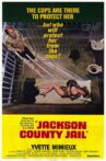 Jackson County Jail Movie Streaming Online Watch on Tubi