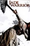Jade Warrior Movie Streaming Online Watch on Tubi