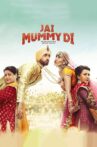 Jai Mummy Di Movie Streaming Online Watch on Netflix